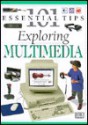 101 Essential Tips: Exploring Multimedia - Chris Lewis