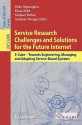 Service Research Challenges And Solutions For The Future Internet: S Cube Towards Engineering, Managing And Adapting Service Based Systems (Lecture Notes ... Networks And Telecommunications) - Klaus Pohl, Michael Parkin, Andreas Metzger