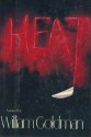 Heat - William Goldman