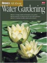 Ortho's All About Water Gardening - C. Greg Speichert, Sue Speichert