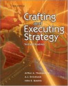 Crafting and Executing Strategy: Text and Readings with Online Learning Center with Premium Content Card - Arthur A. Thompson Jr., A.J. Strickland, John E. Gamble