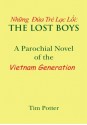 The Lost Boys : A Parochial Novel of the Vietnam Generation - Tim Potter