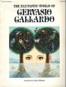 The Fantastic World Of Gervasio Gallardo - Gervasio Gallardo, Betty Ballantine