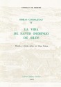 Obras Completas: La Vida De Santo Domingo De Silos Vol 4 (Coleccion Tamesis: Serie A, Monografias) - Gonzalo de Berceo