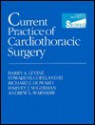 Current Practice of Cardiothoracic Surgery - Barry A. Levine, Edward M. Copeland III, Richard J. Howard