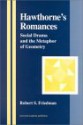 Hawthorne's Romances - Robert S. Friedman