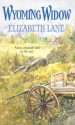 Wyoming Widow - Elizabeth Lane