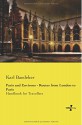 Paris and Environs - Routes from London to Paris: Handbook for Travellers - Karl Baedeker