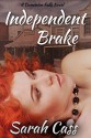 Independent Brake (The Dominion Falls Series Book 0.5) - Sarah Cass