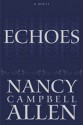 Echoes - Nancy Campbell Allen