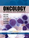 Oncology of Infancy and Childhood - Stuart H. Orkin, David E. Fisher, A. Thomas Look, Samuel E. Lux