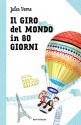 Il giro del mondo in 80 giorni: Le grandi storie per ragazzi (I classici Nord Sud) - Jules Verne, A. Strada