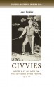 Civvies: Middle-Class Men on the English Home Front, 1914–18 - Laura Ugolini