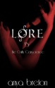 Lore vs. The Guilty Conscience - Anya Breton