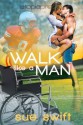 Walk Like a Man - Sue Swift