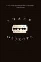 Sharp Objects - Gillian Flynn