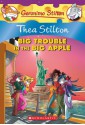 Big Trouble in the Big Apple - Thea Stilton