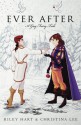 Ever After - Christina Lee, Riley Hart