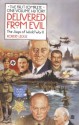 Delivered from Evil: The Saga of World War II: The First Complete One-Volume History - Robert Leckie