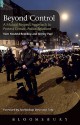 Beyond Control: A Mutual Respect Approach to Protest Crowd-Police Relations - Vern Neufeld Redekop, Shirley Pare