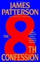 The 8th Confession (Women's Murder Club #8) - James Patterson, Maxine Paetro