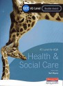 Gce As Level Health And Social Care (For Aqa): Double Award Book - Neil Moonie