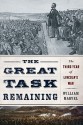 The Great Task Remaining: The Third Year of Lincoln's War - William Marvel