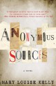 Anonymous Sources - Mary Louise Kelly