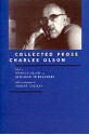 Collected Prose - Charles Olson, Benjamin Friedlander, Donald Merriam Allen