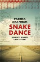 Snake Dance: Journeys Beneath a Nuclear Sky - Patrick Marnham