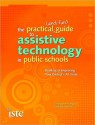 The Practical (and Fun) Guide to Assistive Technology in Public Schools - Christopher R. Bugaj