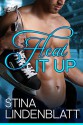 Heat it Up: Off the Ice - Book One - Stina Lindenblatt