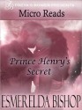 Prince Henry's Secret - Esmerelda Bishop