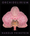 Orchidelirium - Harold Feinstein, Robert Hesse, Robert H. Hesse