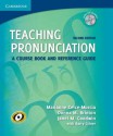 Teaching Pronunciation: A Course Book and Reference Guide [With CDROM] - Marianne Celce-Murcia, Donna Brinton, Janet Goodwin, Barry Griner