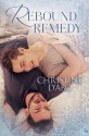 Rebound Remedy - Christine d'Abo