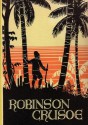 Robinson Crusoe - Daniel Defoe