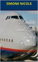 Daddy and The Sky Princess - SIMONE NICOLE