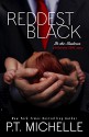 Reddest Black (In the Shadows) (Volume 7) - P. T. Michelle