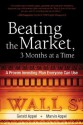 Beating the Market, 3 Months at a Time: A Proven Investing Plan Everyone Can Use - Gerald Appel, Marvin Appel