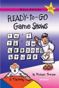 Ready To Go Game Shows That Teach Serious Stuff: Bible Edition - Michael Theisen