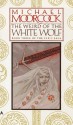 The Weird of the White Wolf - Michael Moorcock