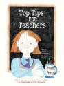 Top Tips For Teachers - Glenise Borthwick, Bob Dewar