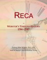 Reca: Webster's Timeline History, 1584 - 2007 - Icon Group International