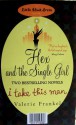 Hex And The Single Girl / I Take This Man (little black dress books) - Valerie Frankel