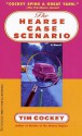 The Hearse Case Scenario - Tim Cockey