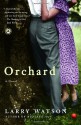 Orchard - Larry Watson