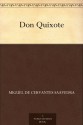 Don Quixote - John Ormsby, Miguel de Cervantes Saavedra