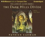 The Dark Hills Divide (The Land of Elyon #1) - Patrick Carman, Aasne Vigesaa