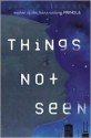 Things Not Seen - Andrew Clements